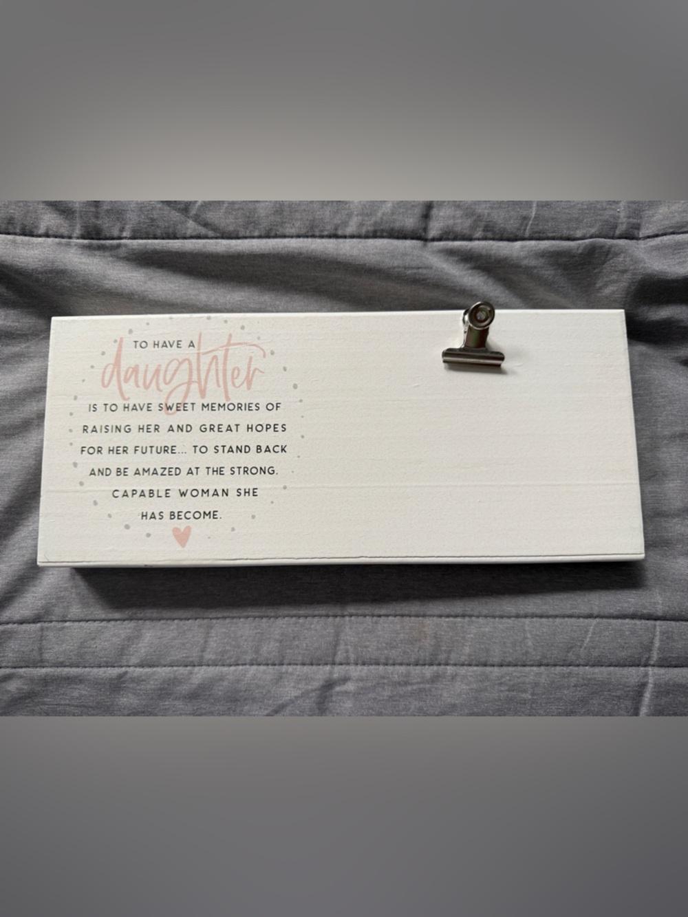 Daughter Sentiment Wooden Photo Clip Sign in White and Pink